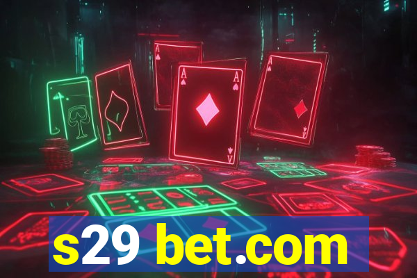 s29 bet.com